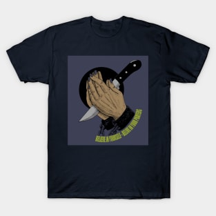 prays hand/don't lies T-Shirt